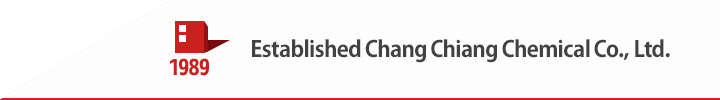 1989 Established Chang Chiang Chemical Co., Ltd..