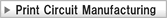 Print Circuit Manufacturing