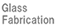 Grass Fabrication