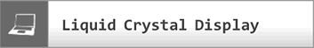 Liquid Crystal Display