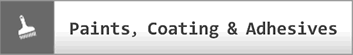 Paints, Coatings & Adhesives