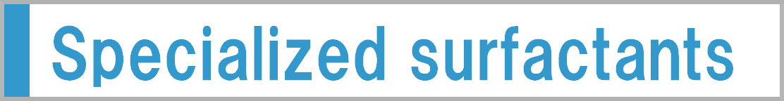 Specialized surfactants